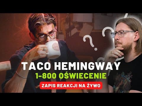 Taco Hemingway "1-800-OŚWIECENIE" | ZAPIS REAKCJI 🔴