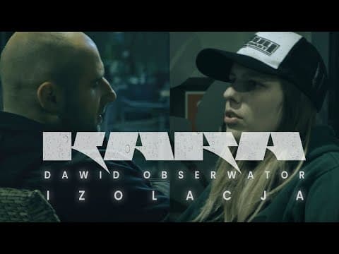 Kara ft. Dawid Obserwator - Izolacja (prod. Immortal...