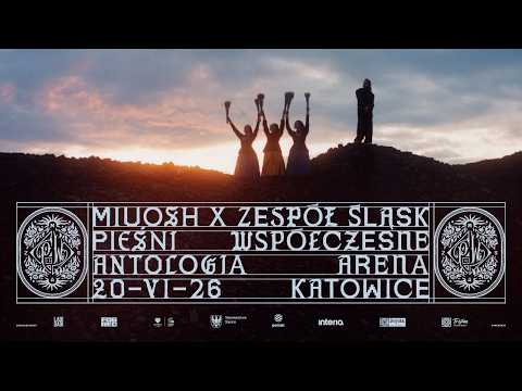 MIUOSH x ZESPÓŁ ŚLĄSK - Pieśni Współczesne. ANTOLOGI...