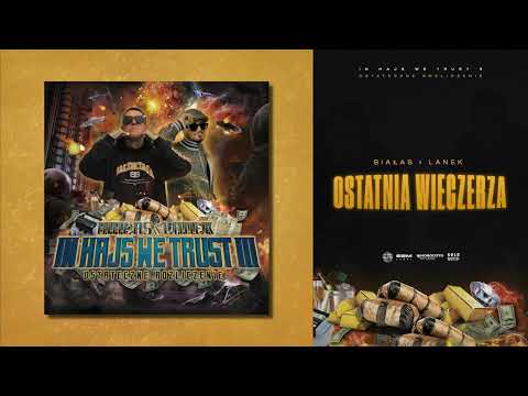 BIAŁAS & LANEK - Ostatnia wieczerza