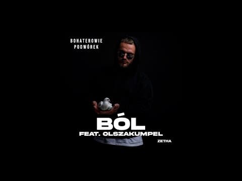 ZetHa feat. olszakumpel - Ból (prod. BL Beatz)