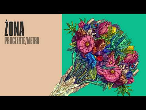 Proceente/Metro - Żona