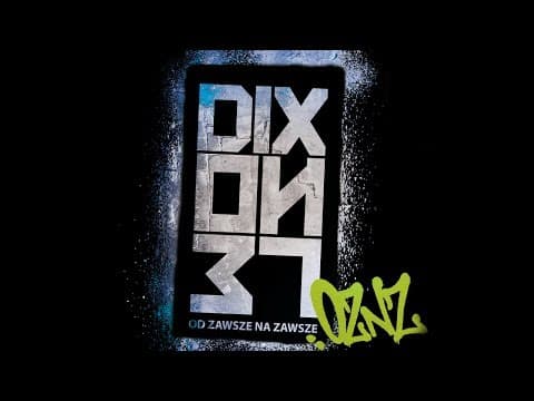 Dixon37 ft. Bosski Roman, Stefan, Tadek, Młody Krasu...