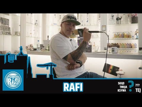 SKĄD TWOJA KSYWA TEJ? - ODC 5 - RAFI