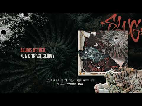 SLUMS ATTACK - Nie tracę głowy (prod. DJ. Decks)