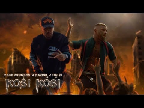 Malik Montana x Kazior - Kosi Kosi (prod. Trobi)