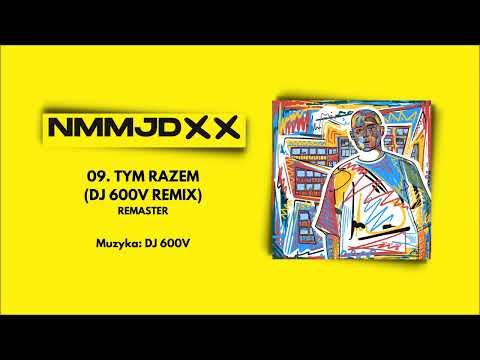 Pih - Tym Razem Remix (prod. DJ 600V) / REMASTER NMM...