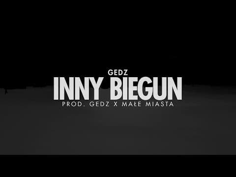Gedz - Inny Biegun prod. Gedz x Małe Miasta