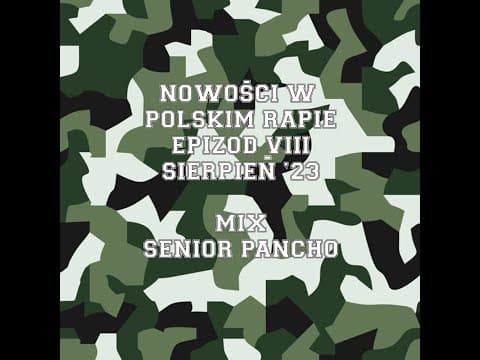 Nowości w polskim rapie - Epizod VIII - Sierpień '23
