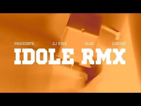 Proceente / DJ HWR feat. Łysonżi, Eldo - Idole RMX