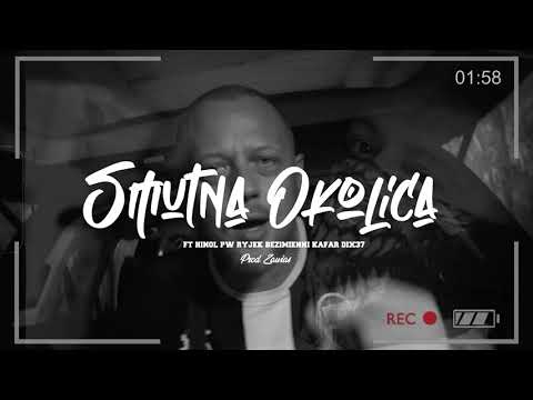 DUDEK P56 - SMUTNA OKLICA  FEAT.HINOL PW ,RYJEK BEZI...