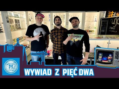WYWIAD: PIĘĆ DWA X POZNANSKIRAP.COM | TÖLGY FÖLD
