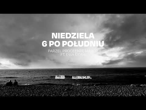 Parzel, Proceente, Mayor feat. Ewa Ekwa - Niedziela ...