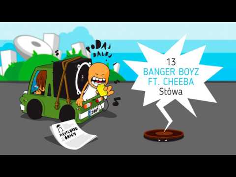 Banger Boyz ft. Cheeba - 13 Stówa (PODAJ DALEJ) prod...