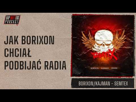 JAK BORIXON CHCIAŁ PODBIJAĆ RADIA | BORIXON / KAJMAN...