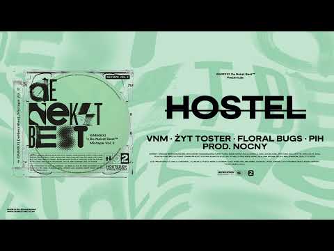 VNM, Żyt Toster, Floral Bugs, PIH - HOSTEL (prod. No...