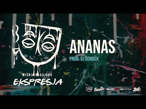 13. Wiśnia Bakajoko - ANANAS prod. DJ Gondek