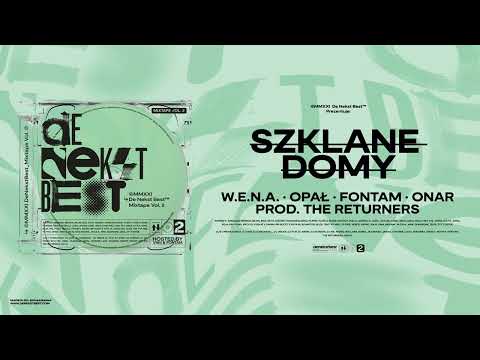 W.E.N.A, Opał, FonTam, Onar - SZKLANE DOMY (prod. Th...