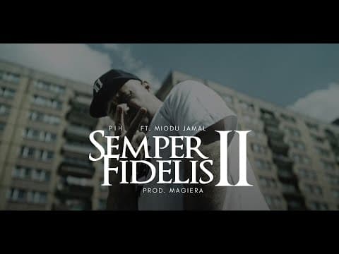 Pih - Semper Fidelis II ft. Miodu (prod. Magiera)