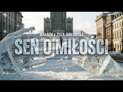 Małach x Zuza Jabłońska - Sen o miłości