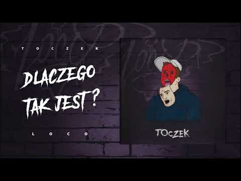 Toczek - Dlaczego tak jest