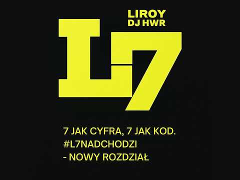 LiROY & DJ HWR L7 Nadchodzi - Teaser 1