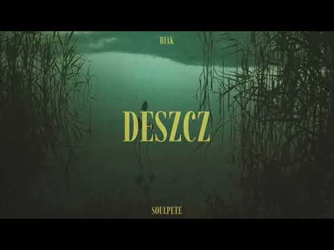 Biak & Soulpete - Deszcz