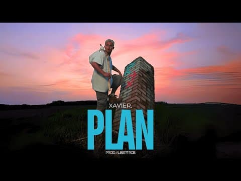 xavier. - Plan (prod. Albert RCB)