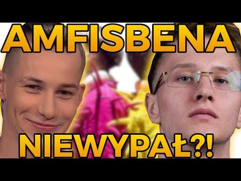 AMFISBENA - CO POSZŁO NIE TAK?!