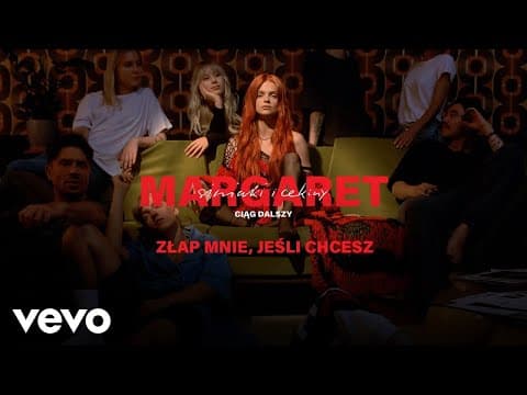 Margaret - Złap mnie, jeśli chcesz (Official Audio)