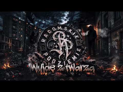 Radomskie Podziemie - Wyjde z twarzą (Feat. Woło)