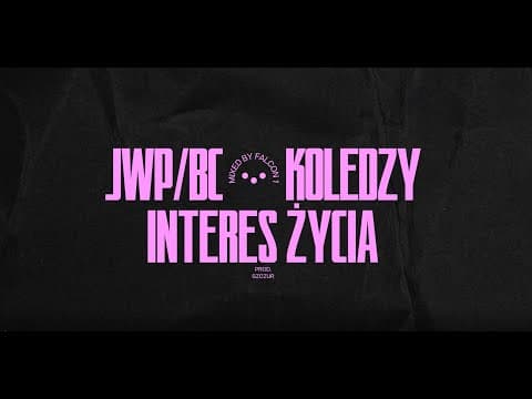 JWP/BC - Interes Życia (prod. Szczur)