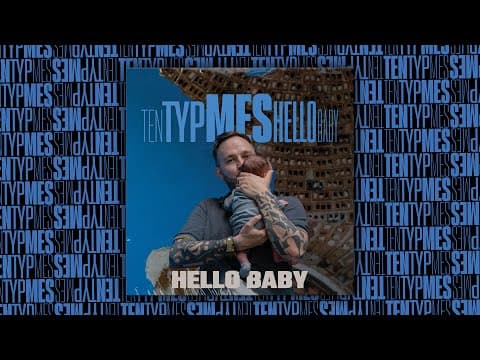 Ten Typ Mes - Hello Baby (prod. Kuba Więcek)