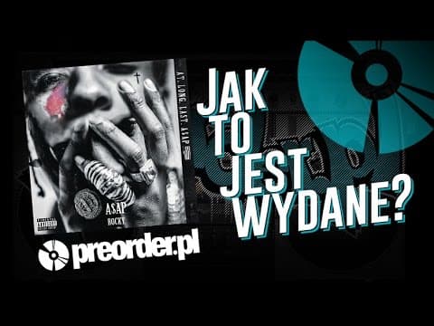A$AP Rocky - At.Long.Last.A$ap (JakToJestWydane)