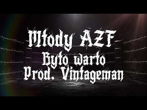Młody AZF - Było warto (prod. Vintageman)