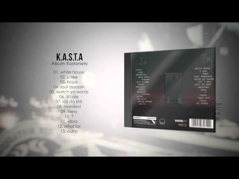 K.A.S.T.A - Watch Ya Words (KASTANIETY CD2 - Track 05)