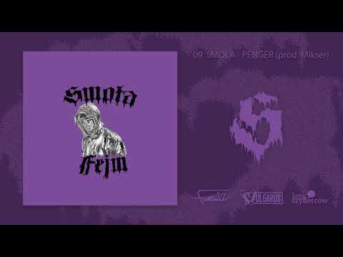 09. Smoła - Penger (prod. Mikser)