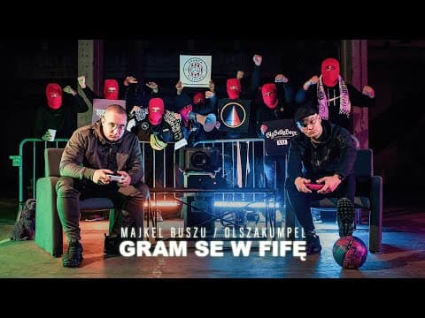 Majkel Buszu feat. olszakumpel - GRAM SE W FIFĘ (pro...
