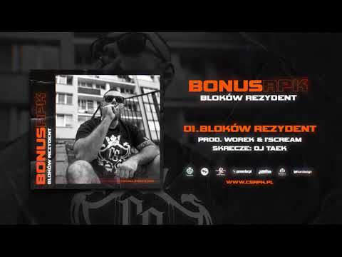 Bonus RPK - BLOKÓW REZYDENT // Skrecze: DJ Taek // P...