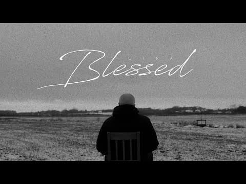 CIRA - BLESSED (OFFICIAL VIDEO)