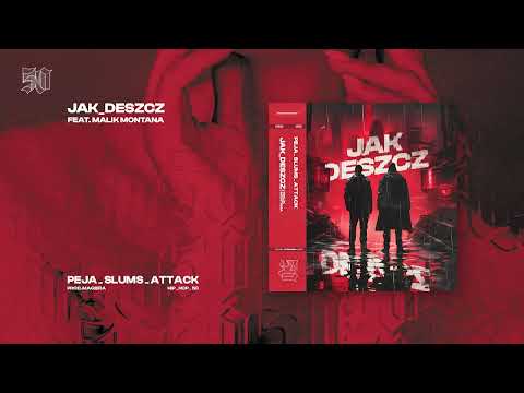 Peja/Slums Attack ft. Malik Montana - Jak deszcz (pr...