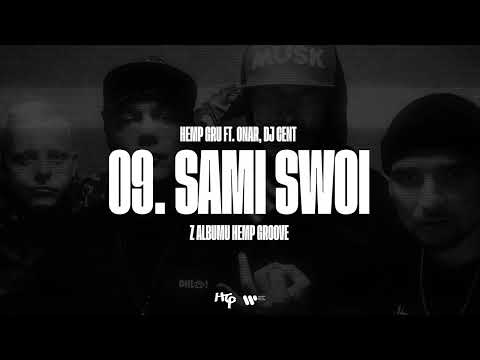 Hemp Gru / Hemp Groove Ft. Onar - Sami Swoi Prod. Sz...
