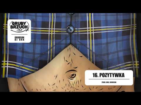 GrubSon & BRK (Gruby Brzuch) - 16 Pozytywka
