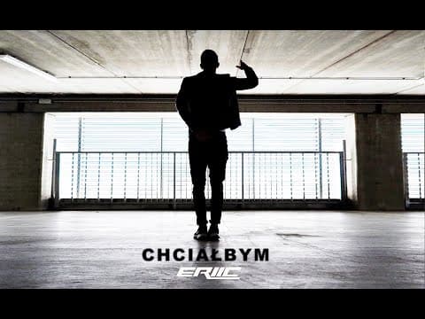 ERIIC - Chciałbym (Oficjalny Teledysk)
