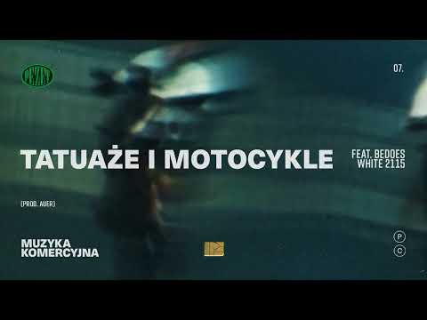 Pezet feat. Bedoes, White 2115 - Tatuaże i Motocykle...