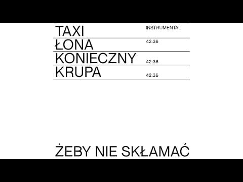 Łona x Konieczny x Krupa – ŻEBY NIE SKŁAMAĆ INSTRUME...