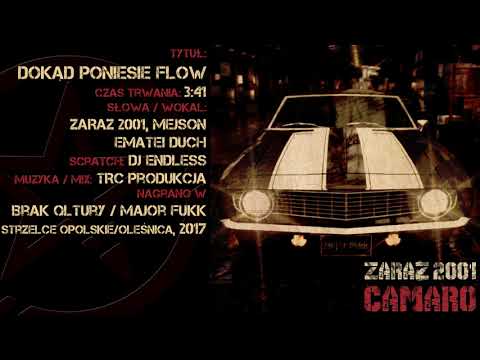 07. Zaraz 2001 - Dokąd Poniesie Flow feat. Mejson, E...
