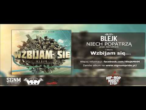 Blejk - Niech popatrzą (prod. SecretRank)