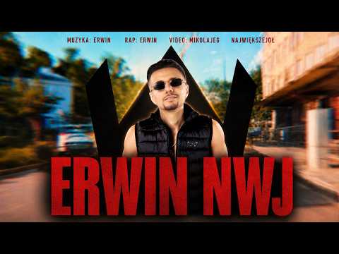 ErwinOficjalnie - Erwin NWJ