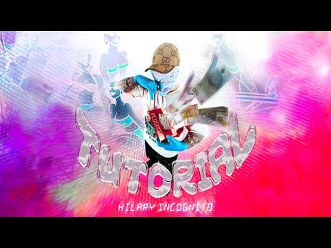 HILARY INCOGNITO - TUTORIAL
